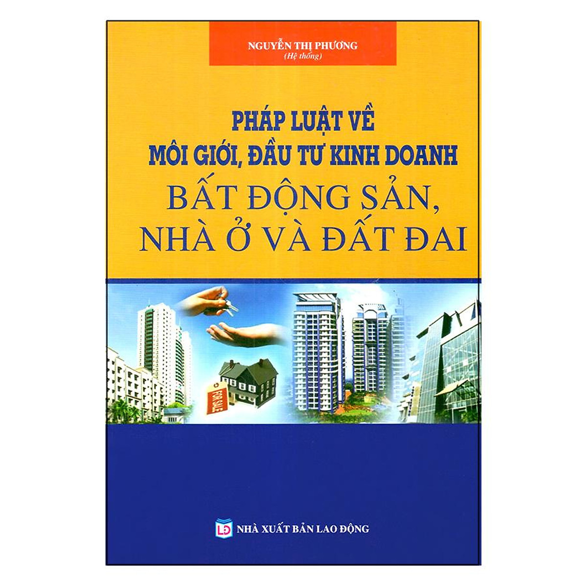 Combo 2 Cuốn: Bình Luận Khoa Học - Luật Kinh Doanh Bất Động Sản (Hiện Hành)(Sửa Đổi, Bổ Sung Năm 2020) + Pháp Luật Về Môi Giới, Đầu Tư Kinh Doanh Bất Động Sản, Nhà Ở Và Đất Đai