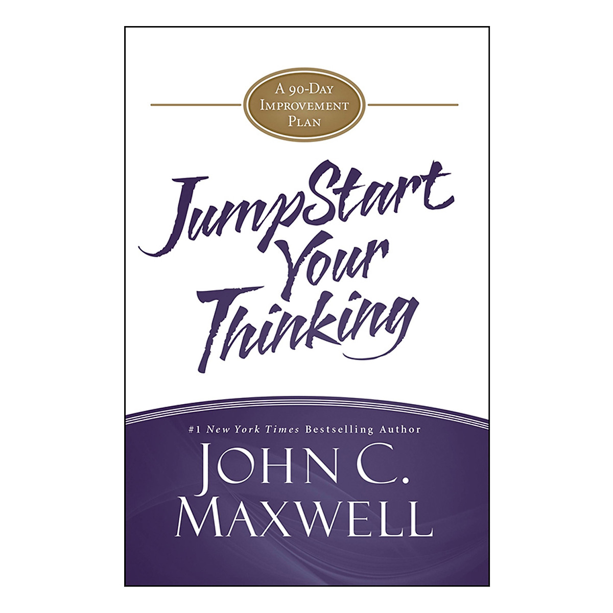 JumpStart Your Thinking: A 90-Day Improvement Plan