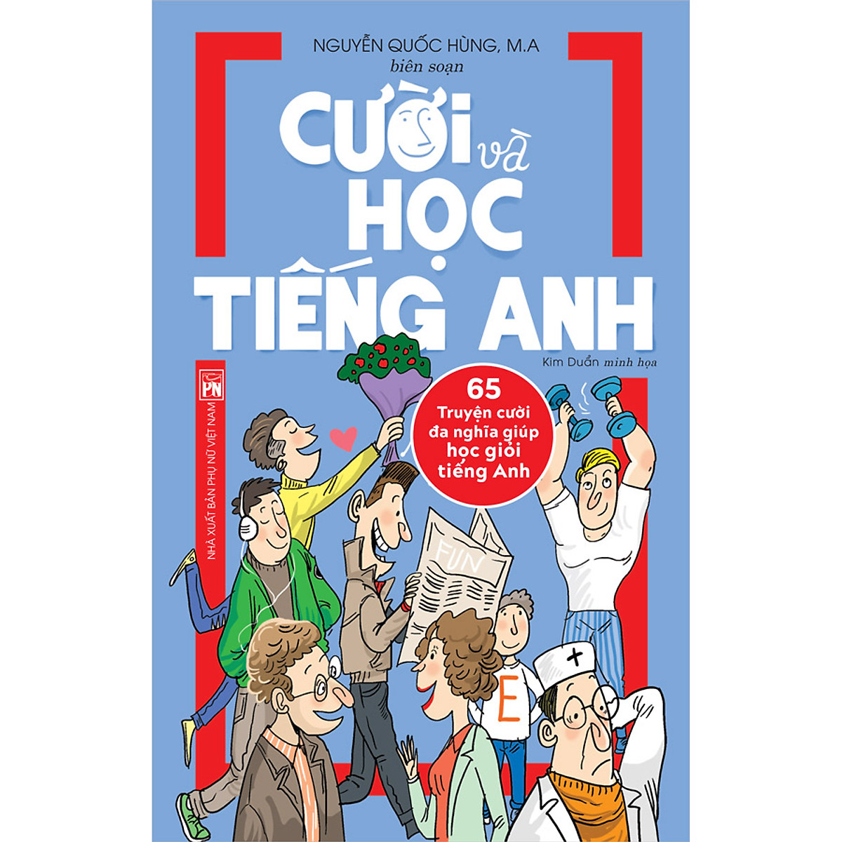 Cười Và Học Tiếng Anh - 65 Truyện Cười Đa Nghĩa Giúp Học Giỏi Tiếng Anh 