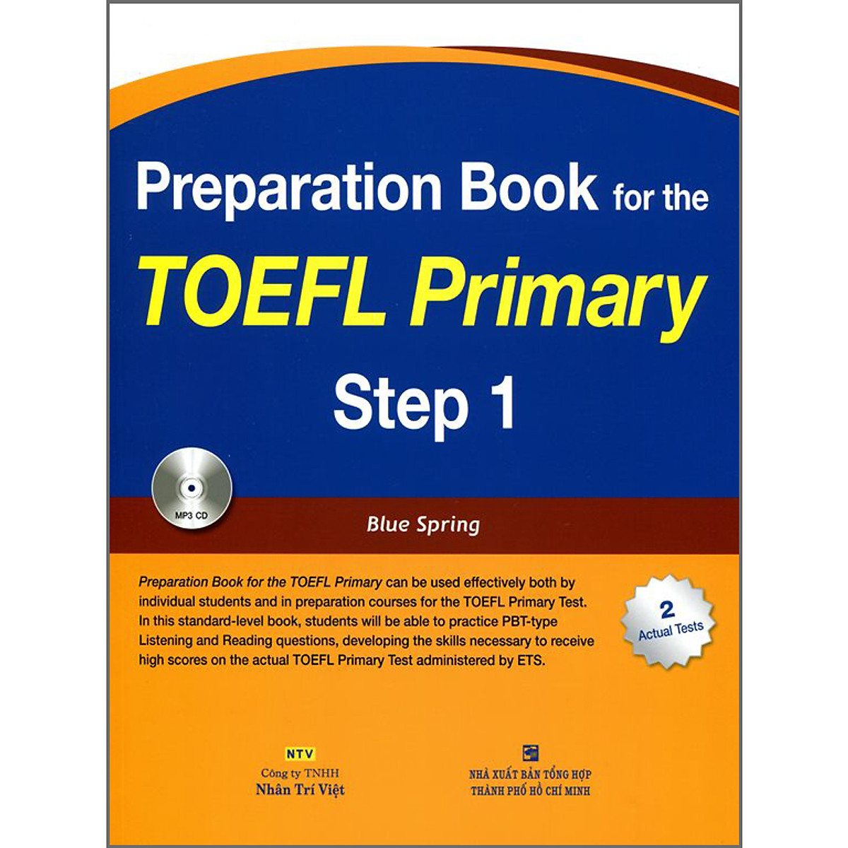 Preparation Book For TOEFL Primary Step 1 (Kèm CD Hoặc File MP3)