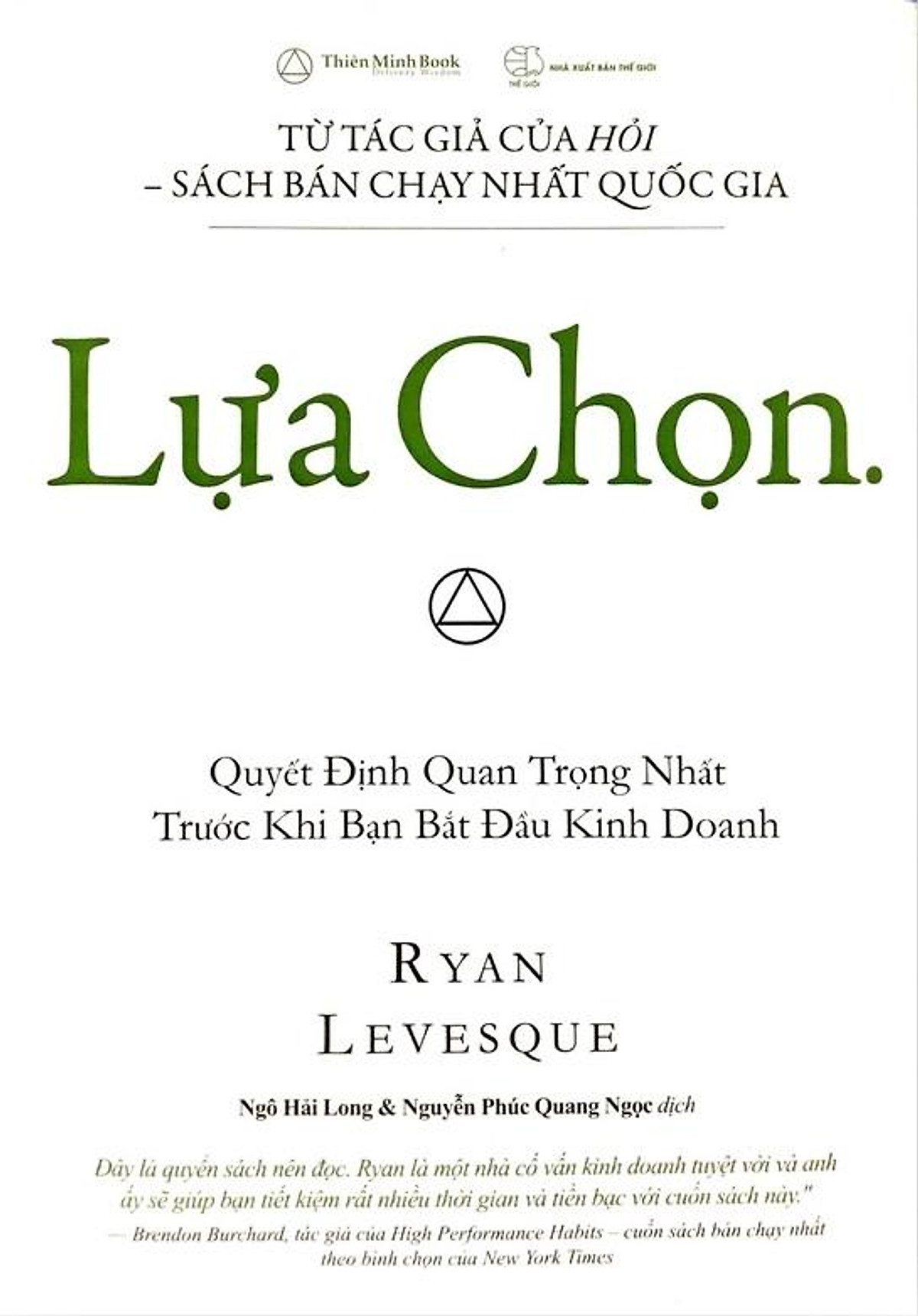 Lựa Chọn - Quyết Định Quan Trọng Nhất Trước Khi Bạn Bắt Đầu Kinh Doanh