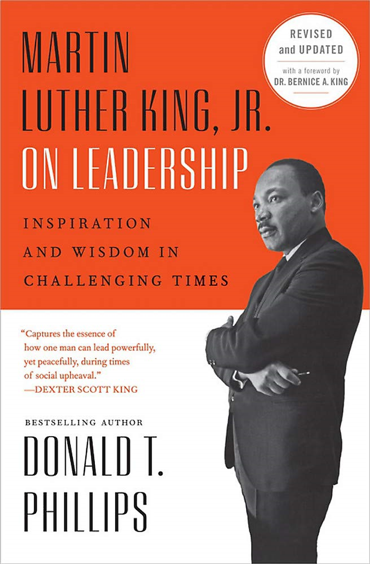 Martin Luther King, Jr., On Leadership: Inspiration And Wisdom For Challenging Times