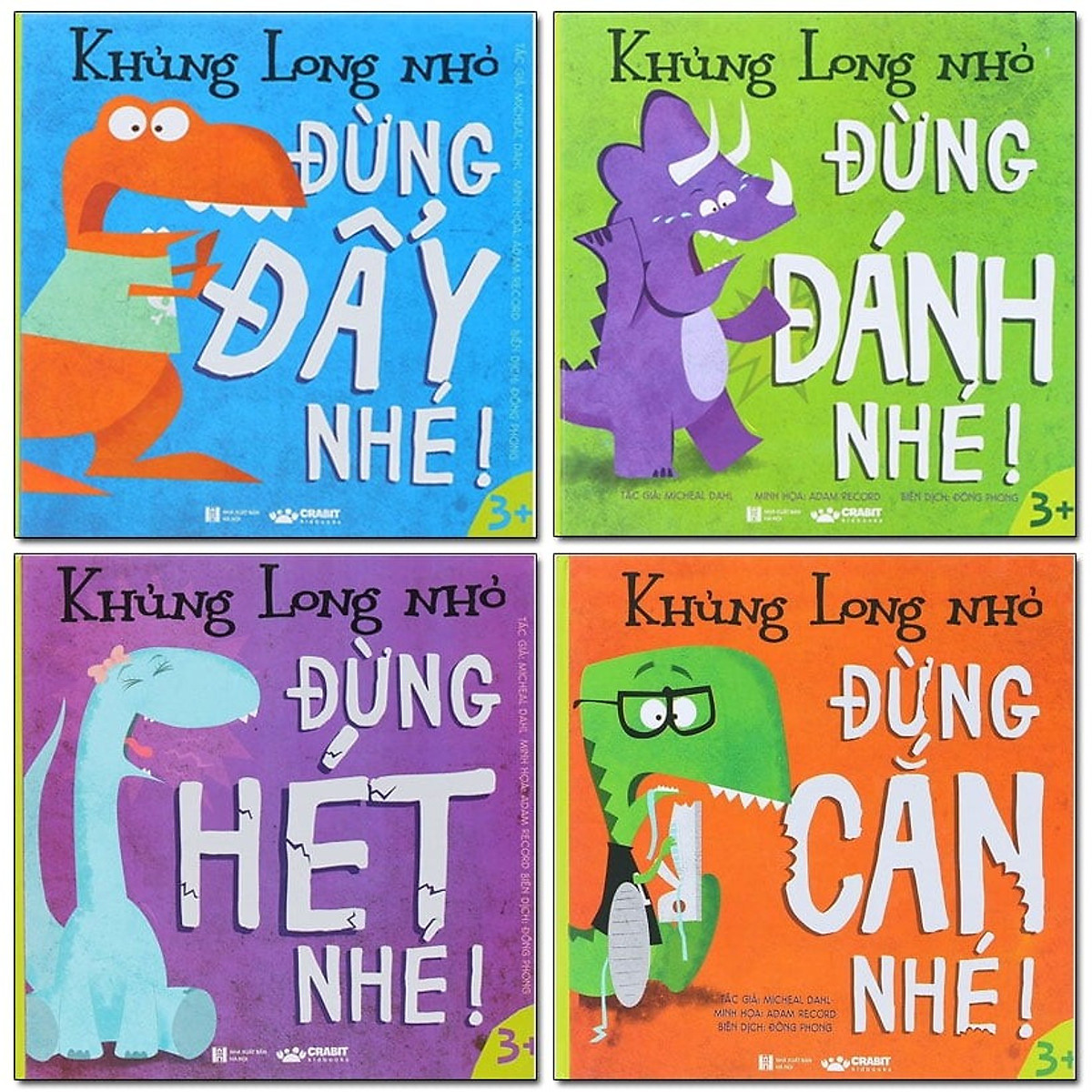 Combo 4 Cuốn KHỦNG LONG NHỎ: Đừng Đánh Nhé + Đừng Cắn Nhé + Đừng Đẩy Nhé + Đừng Hét Nhé (Truyện Kể Cho Bé Bán Chạy)