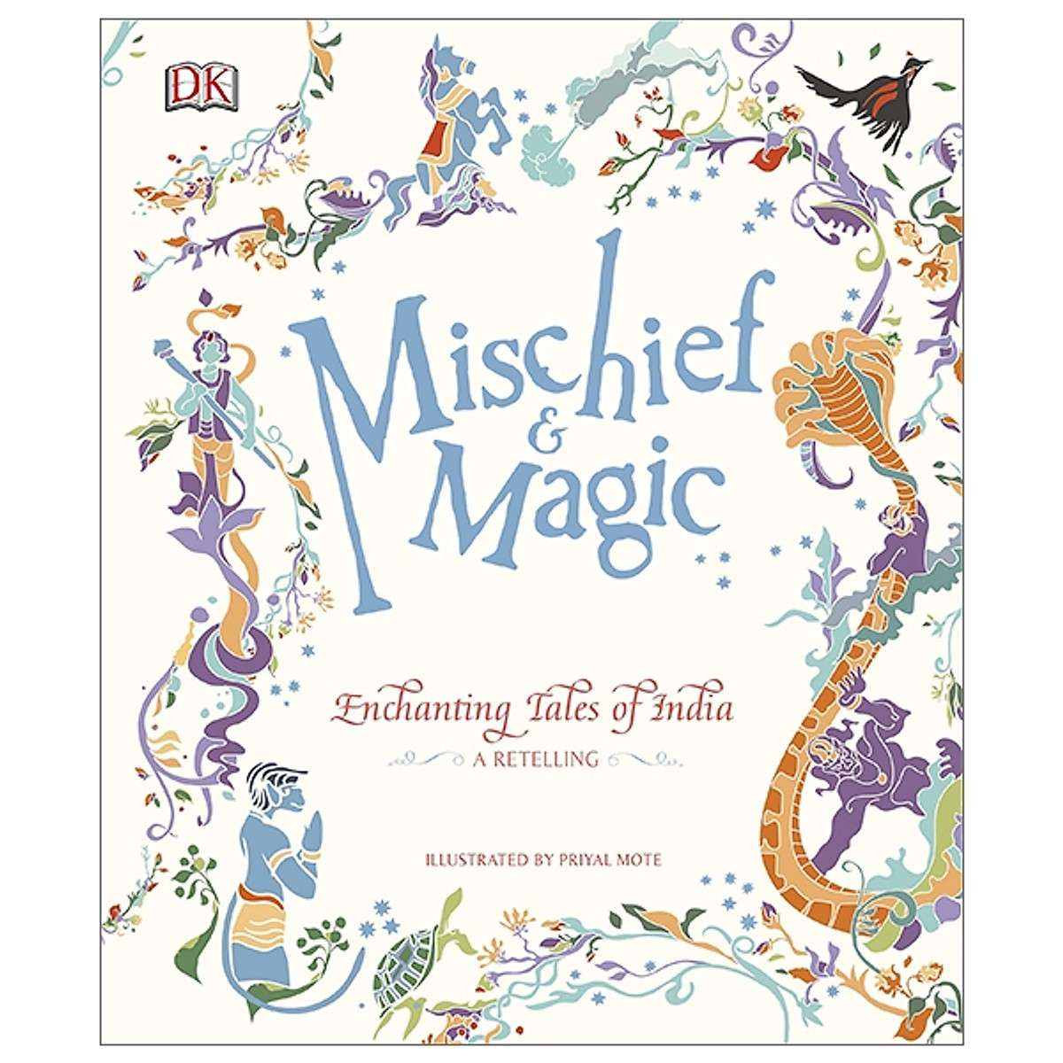 Mischief & Magic: Enchanting Tales Of India