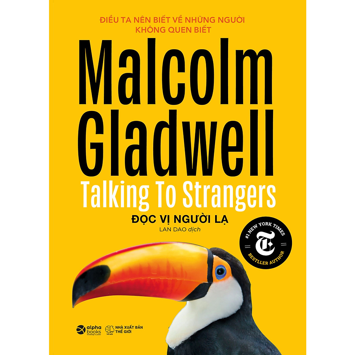 Combo 6 Cuốn Sách Của Tác Giả Malcolm Gladwell: Chú Chó Nhìn Thấy Gì + David & Goliath + Điểm Bùng Phát + Đọc Vị Người Lạ + Những Kẻ Xuất Chúng + Trong Chớp Mắt