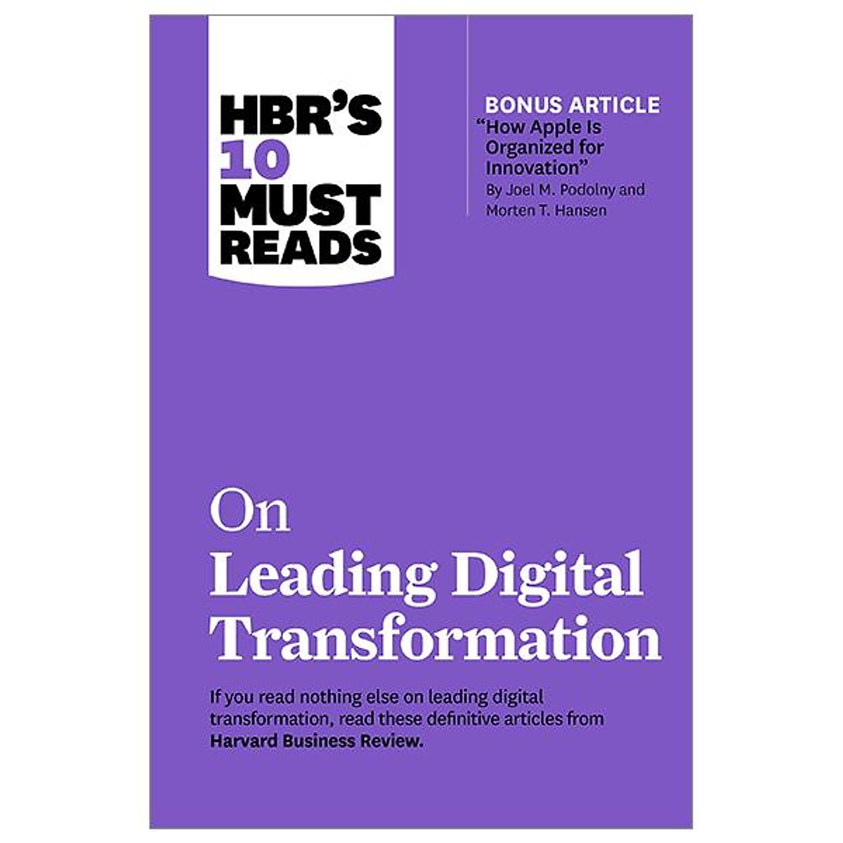 HBR's 10 Must Reads On Leading Digital Transformation