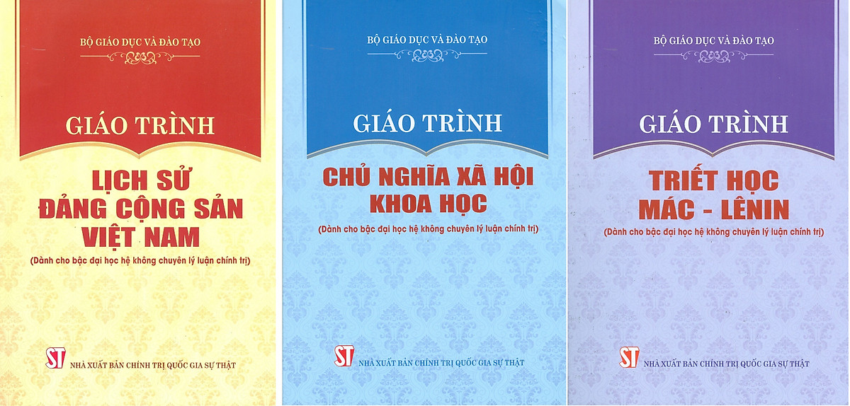 Combo 3 cuốn Giáo Trình Lịch Sử Đảng Cộng Việt Nam + Giáo Trình Chủ Nghĩa Xã Hội Khoa Học + Giáo Trình Triết Học Mác – Lênin (Dành Cho Bậc Đại Học Hệ Không Chuyên Lý Luận Chính Trị) - Bộ mới năm 2021