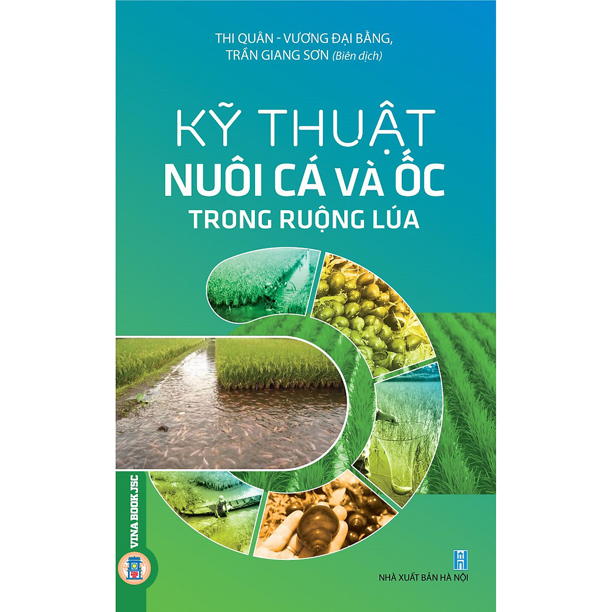 Kỹ Thuật Nuôi Cá Và Ốc Trong Ruộng Lúa 