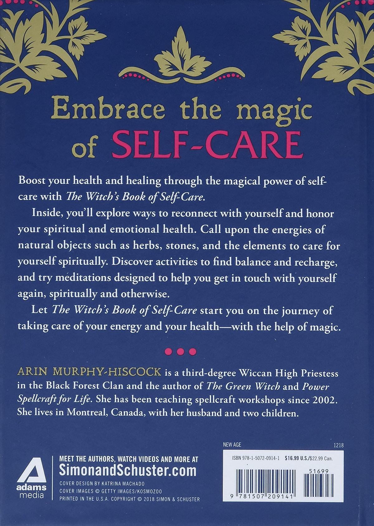 The Witch's Book of Self-Care: Magical Ways to Pamper, Soothe, and Care for Your Body and Spirit