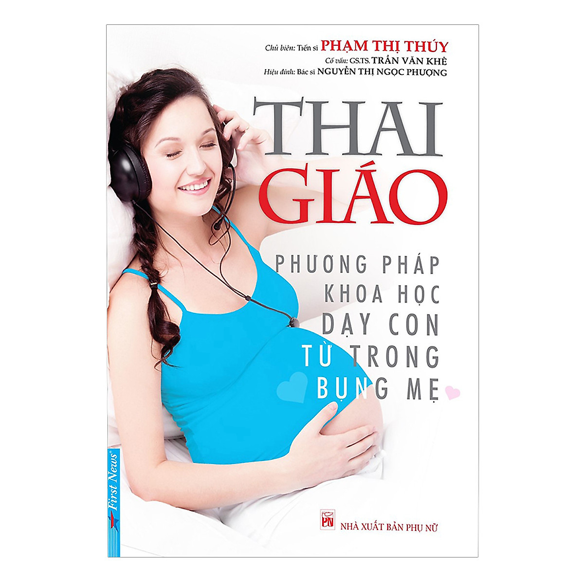 Combo 2 cuốn sách: Thai Giáo + Thai Giáo Từ Trái Tim