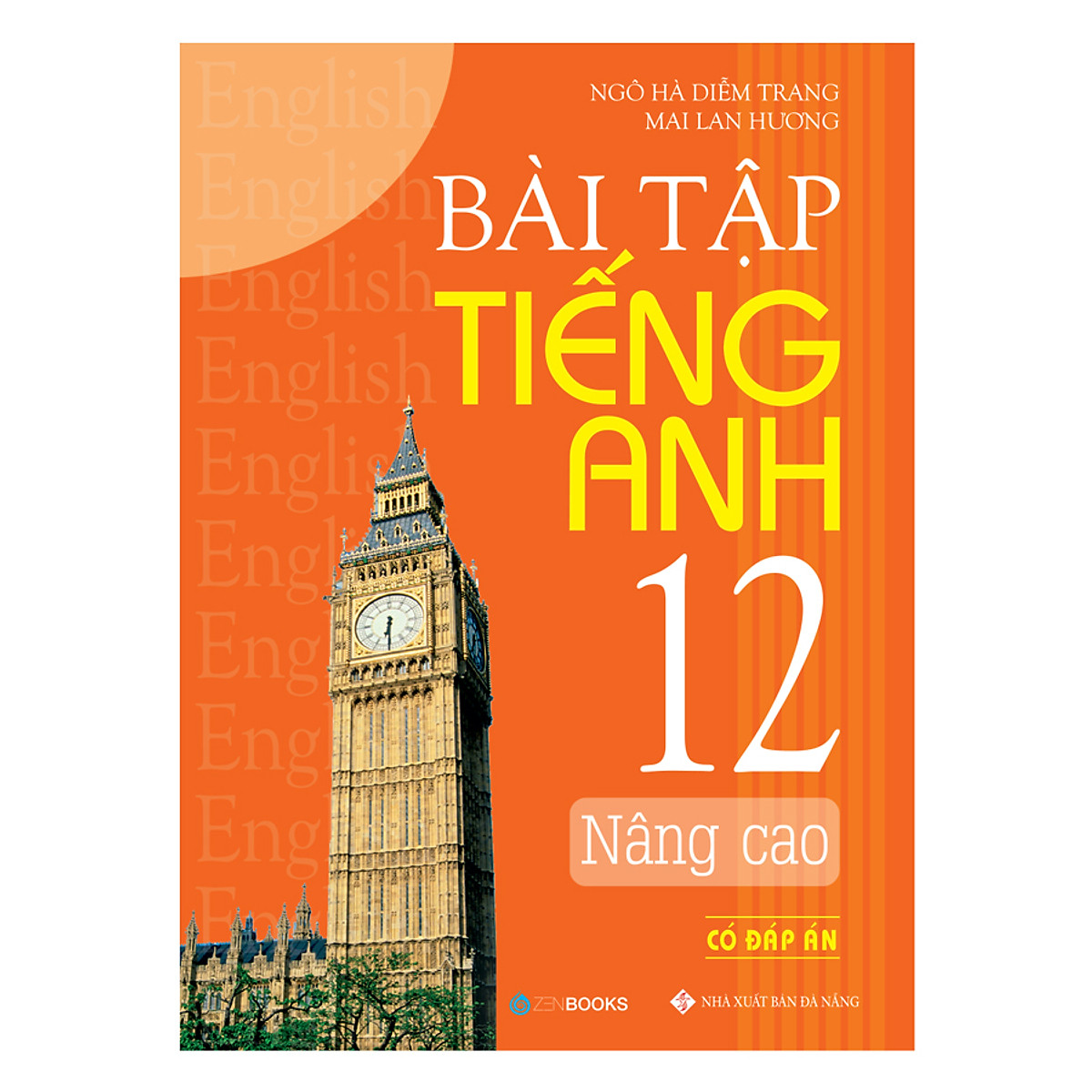 Bài Tập Tiếng Anh 12 Nâng Cao (Có Đáp Án)