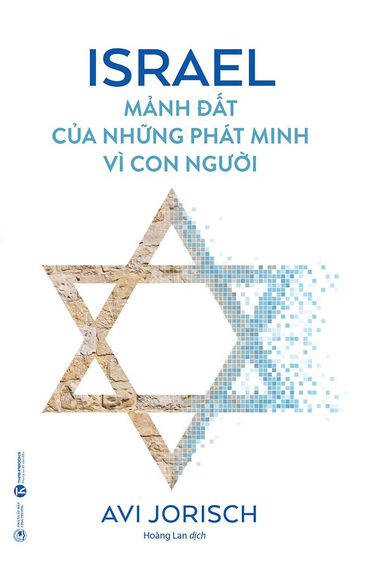 Israel – Mảnh Đất Của Những Phát Minh Vì Con Người