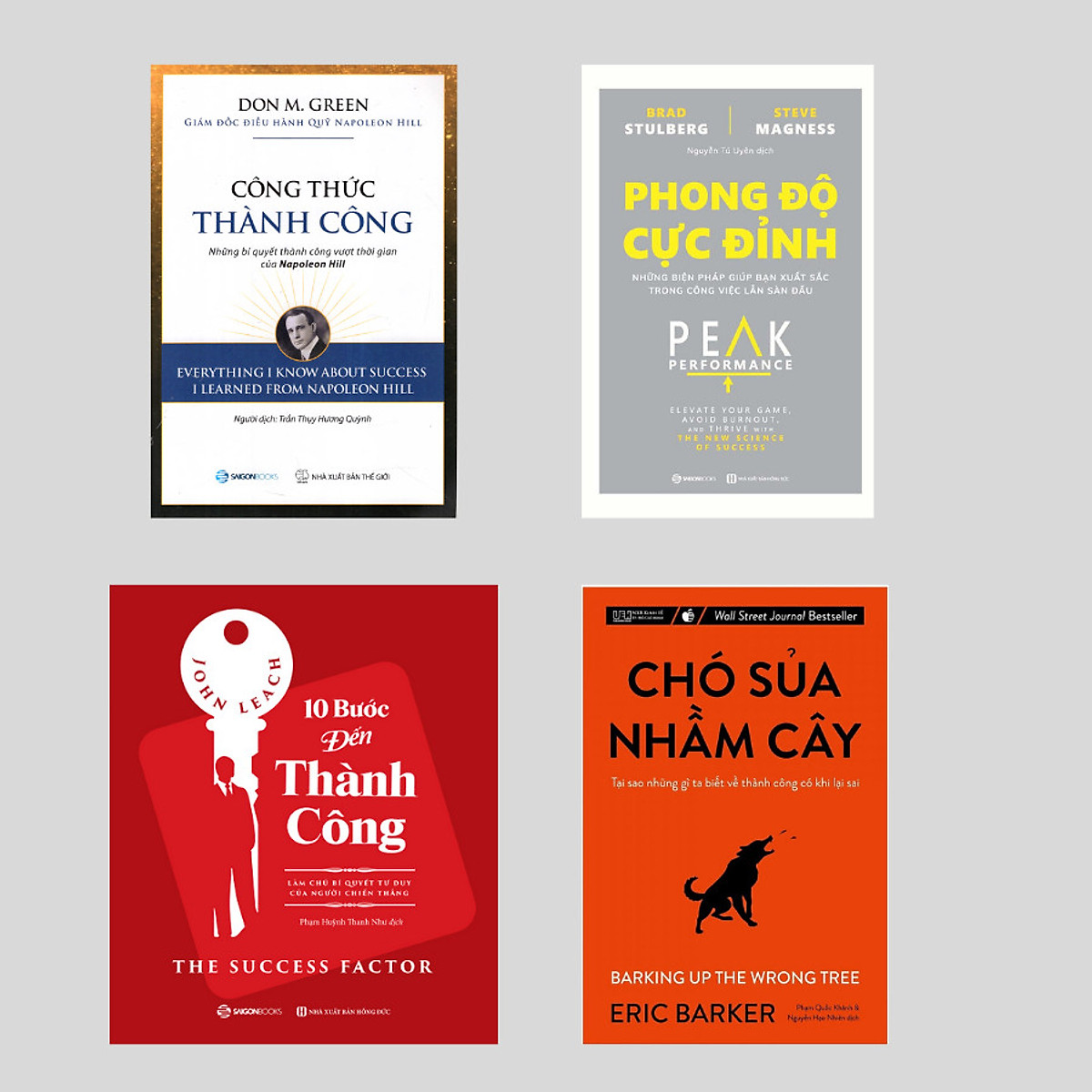 Bộ: Công Thức Thành Công – Những Bí Quyết Thành Công Vượt Thời Gian Của Napoleon Hill - Phong Độ Cực Đỉnh - 10 Bước Đến Thành Công - Chó sủa nhầm cây - Tại sao những gì ta biết về thành công có khi lại sai