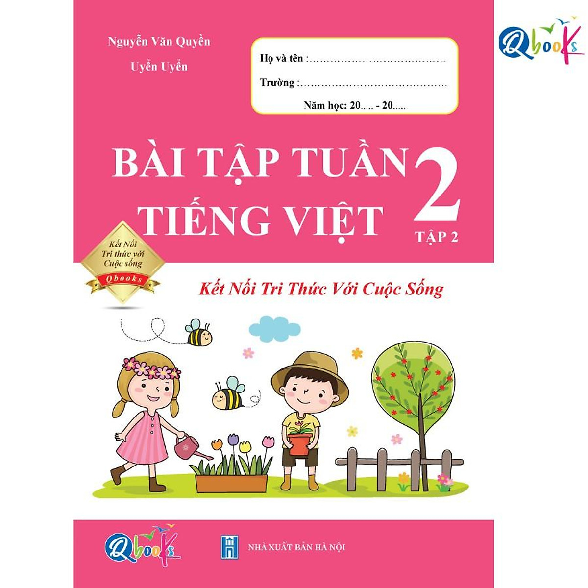 Sách - Bài Tập Tuần Tiếng Việt 2 - Tập 2 - Kết Nối Tri Thức Với Cuộc Sống (1 cuốn)