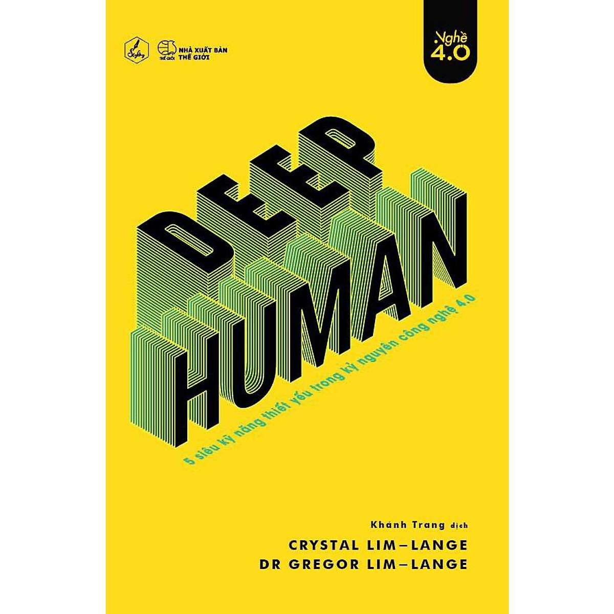 Sách - Deep Human – 5 Siêu Kỹ Năng Thiết Yếu Trong Kỷ Nguyên Công Nghệ 4.0 (tặng kèm bookmark)