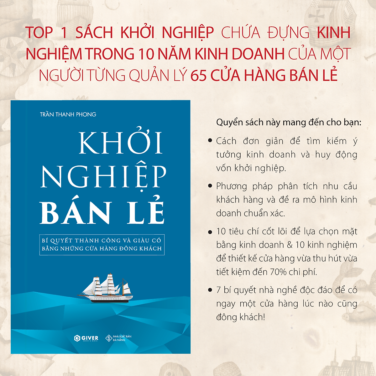 Khởi Nghiệp Bán Lẻ - Bí Quyết Thành Công Và Giàu Có Bằng Những Cửa Hàng Đông Khách - Công Thức Kinh Doanh Và Quản Lý Cửa Hàng Hiệu Quả