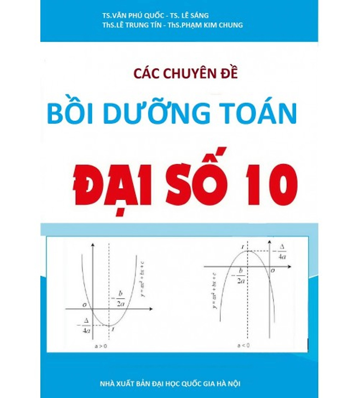 Các Chuyên Đề Nâng Cao Và Phát Triển Đại Số Lớp 10