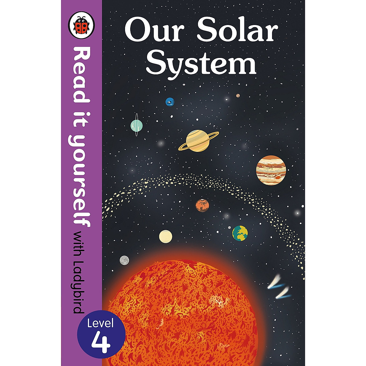 Our Solar System - Read It Yourself with Ladybird Level 4 (Hardcover)