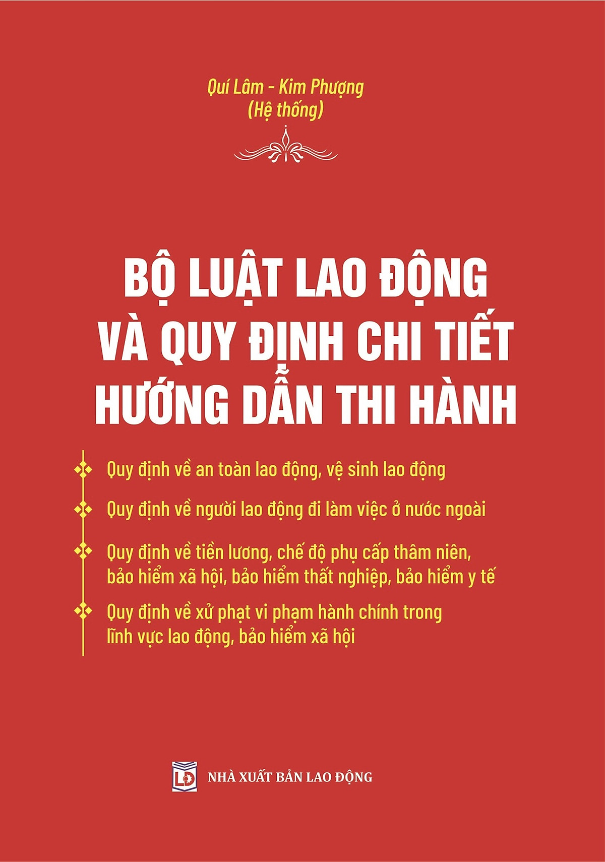 BỘ LUẬT LAO ĐỘNG VÀ QUY ĐỊNH CHI TIẾT HƯỚNG DẪN THI HÀNH