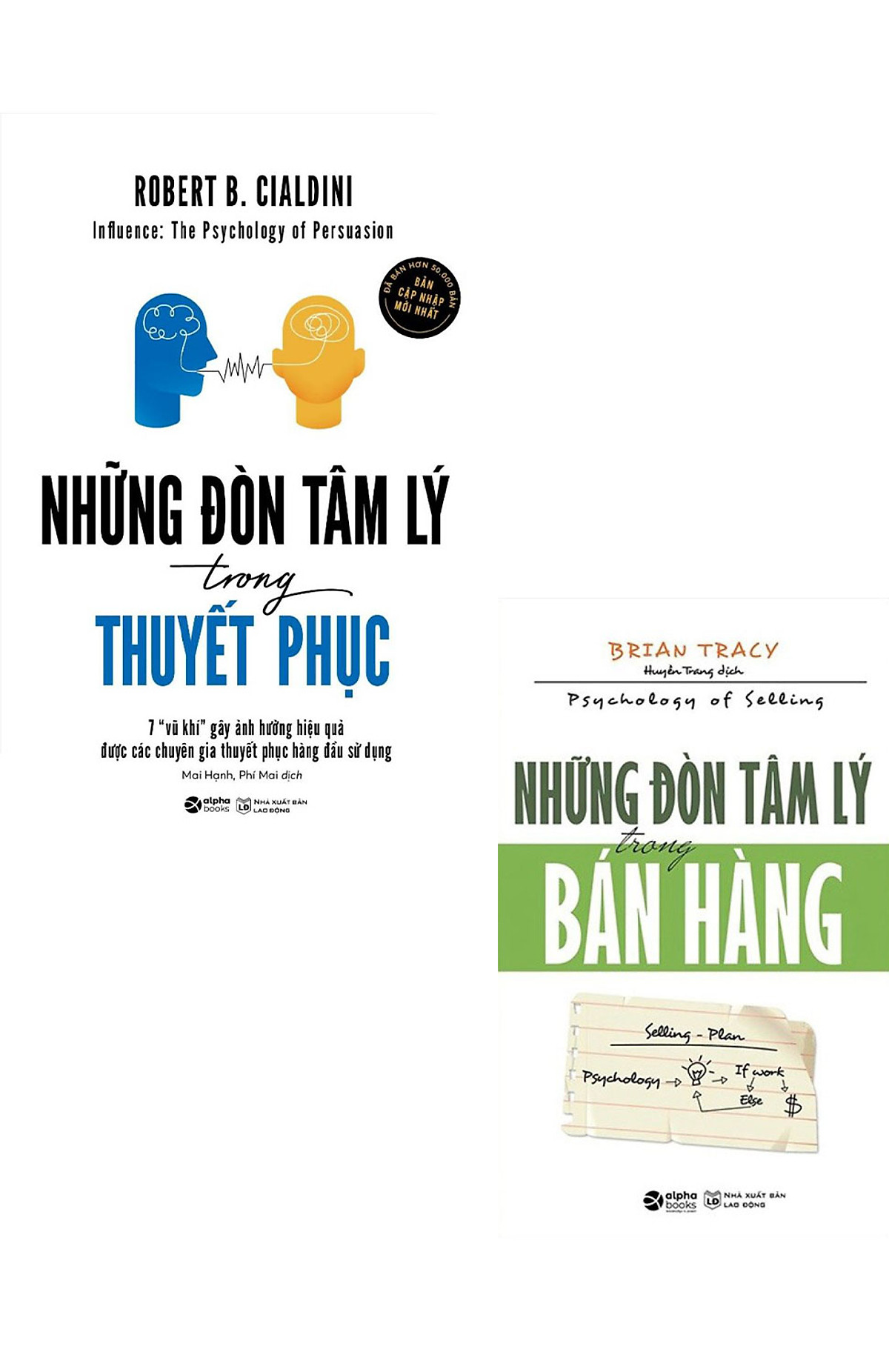 Combo nghệ thuật bán hàng: Những Đòn Tâm Lý Trong Thuyết Phục + Những Đòn Tâm Lý Trong Bán Hàng