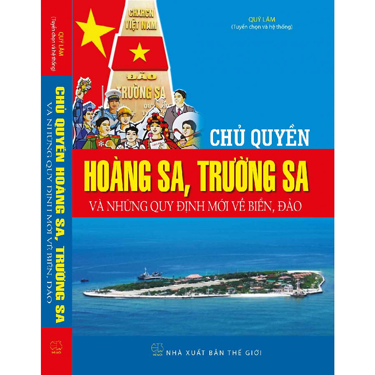 Chủ quyền Hoàng Sa, Trường Sa và những quy định mới về biển, đảo