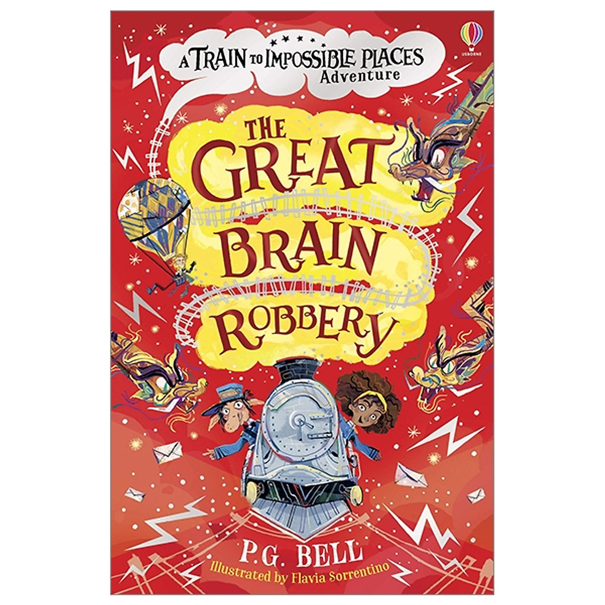 The Great Brain Robbery (The Train To Impossible Places)