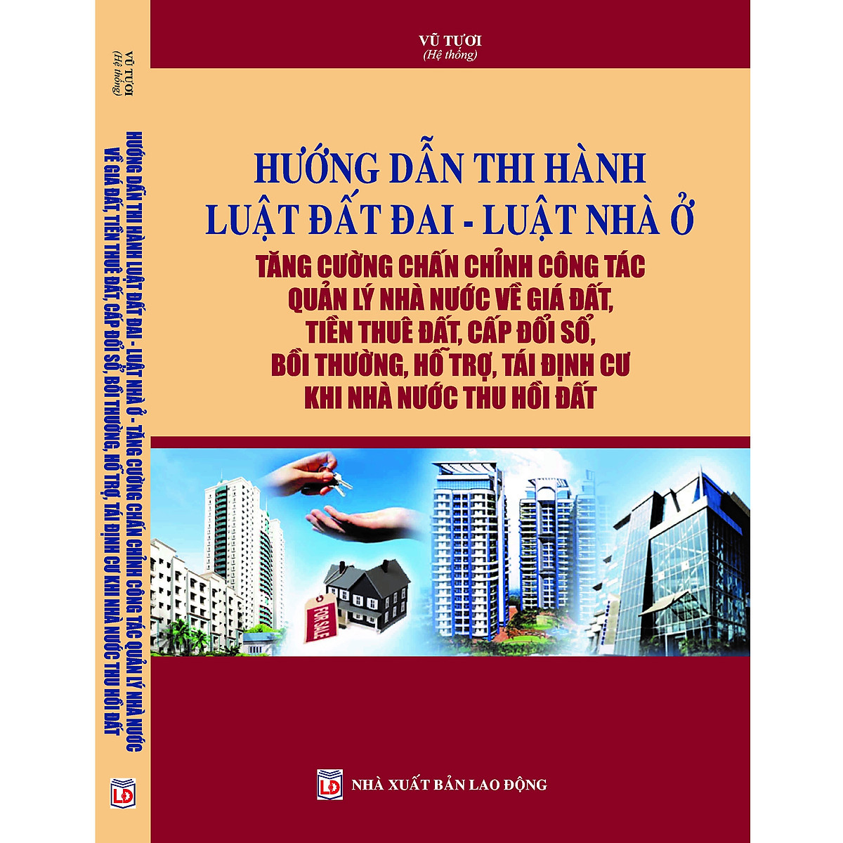 Hướng dẫn thi hành Luật Đất đai, Luật Nhà ở,Tăng cường chấn chỉnh công tác quản lý Nhà nước về giá đất, tiền thuê đất, cấp đổi sổ, bồi thường, hỗ trợ, tái định cư khi Nhà nước thu hồi đất