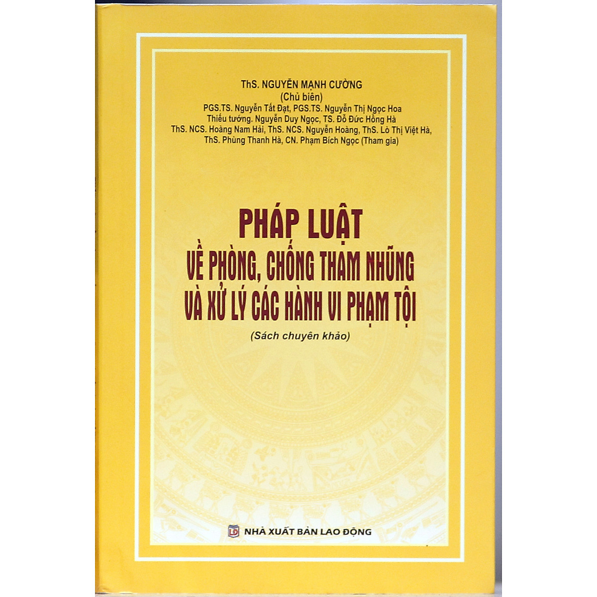 Pháp Luật về phòng, chống tham nhũng và xử lý các hành vi phạm tội