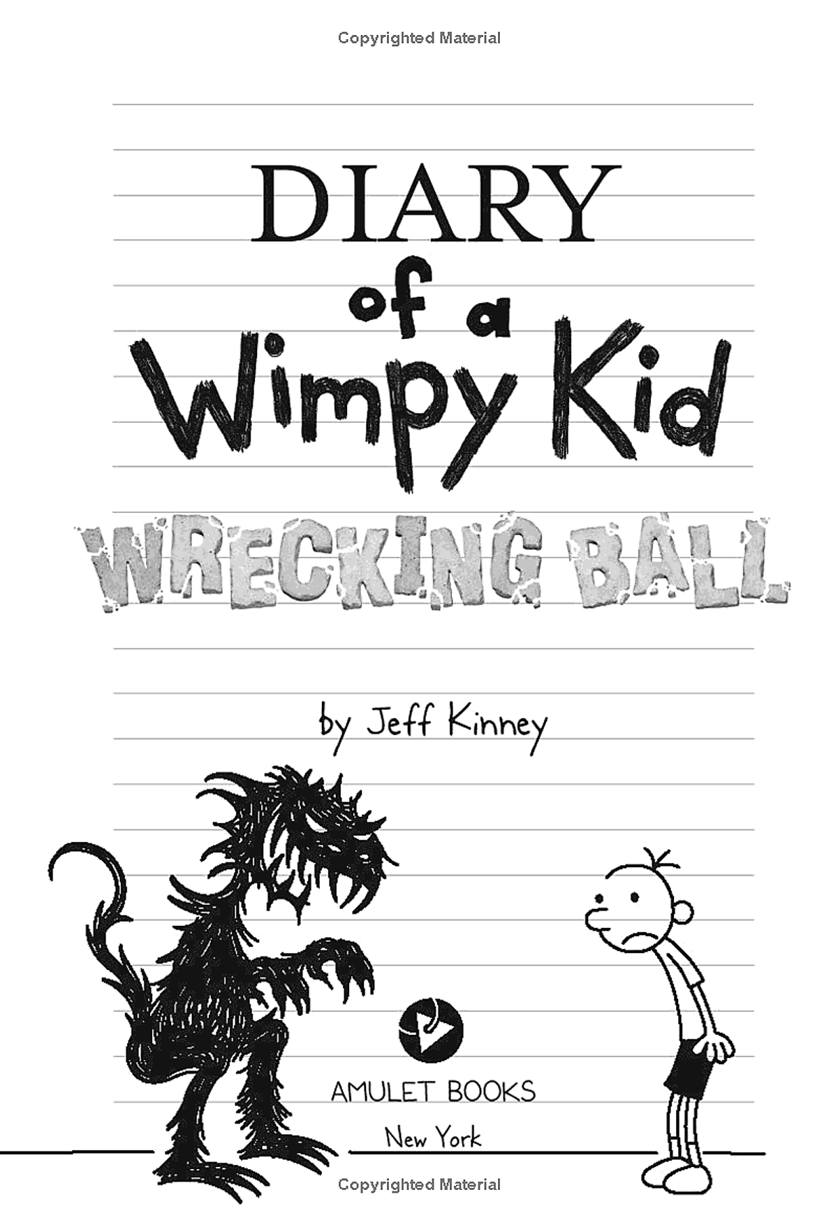 Diary Of A Wimpy Kid 14: Wrecking Ball