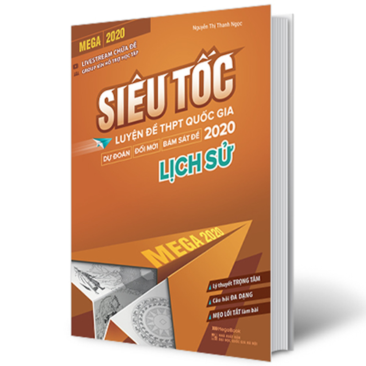 Mega 2020 - Siêu Tốc Luyện Đề THPT Quốc Gia 2020 Lịch Sử