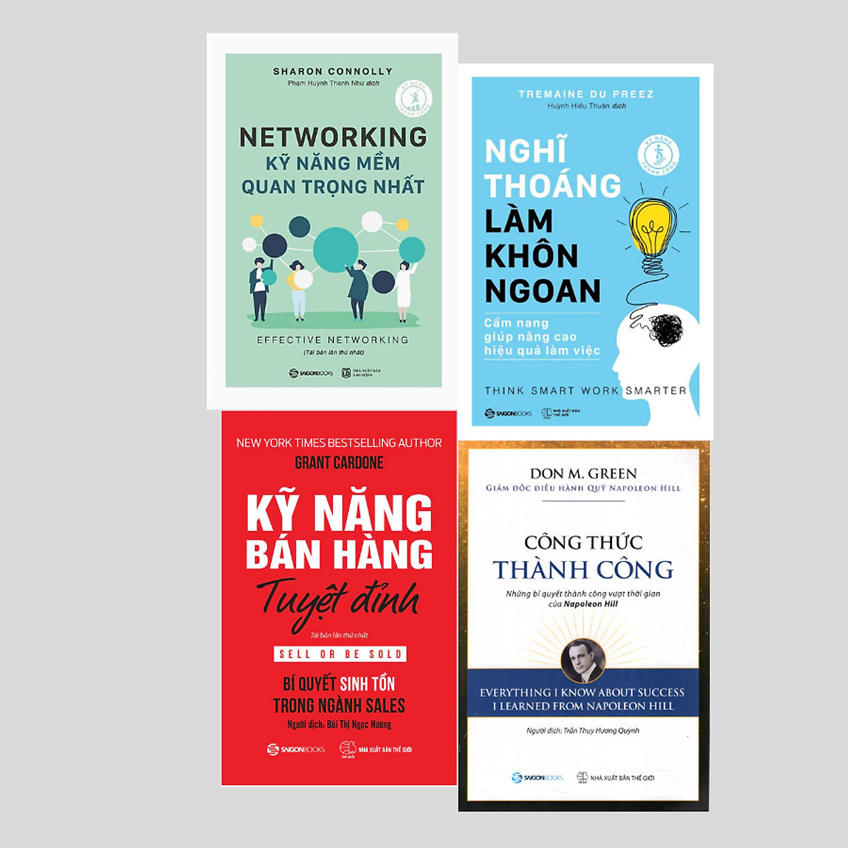 Bộ: Công Thức Thành Công – Những Bí Quyết Thành Công Vượt Thời Gian Của Napoleon Hill + Nghĩ Thoáng - Làm Khôn Ngoan + Networking - Kỹ Năng Mềm Quan Trọng Nhất + Kỹ Năng Bán Hàng Tuyệt Đỉnh