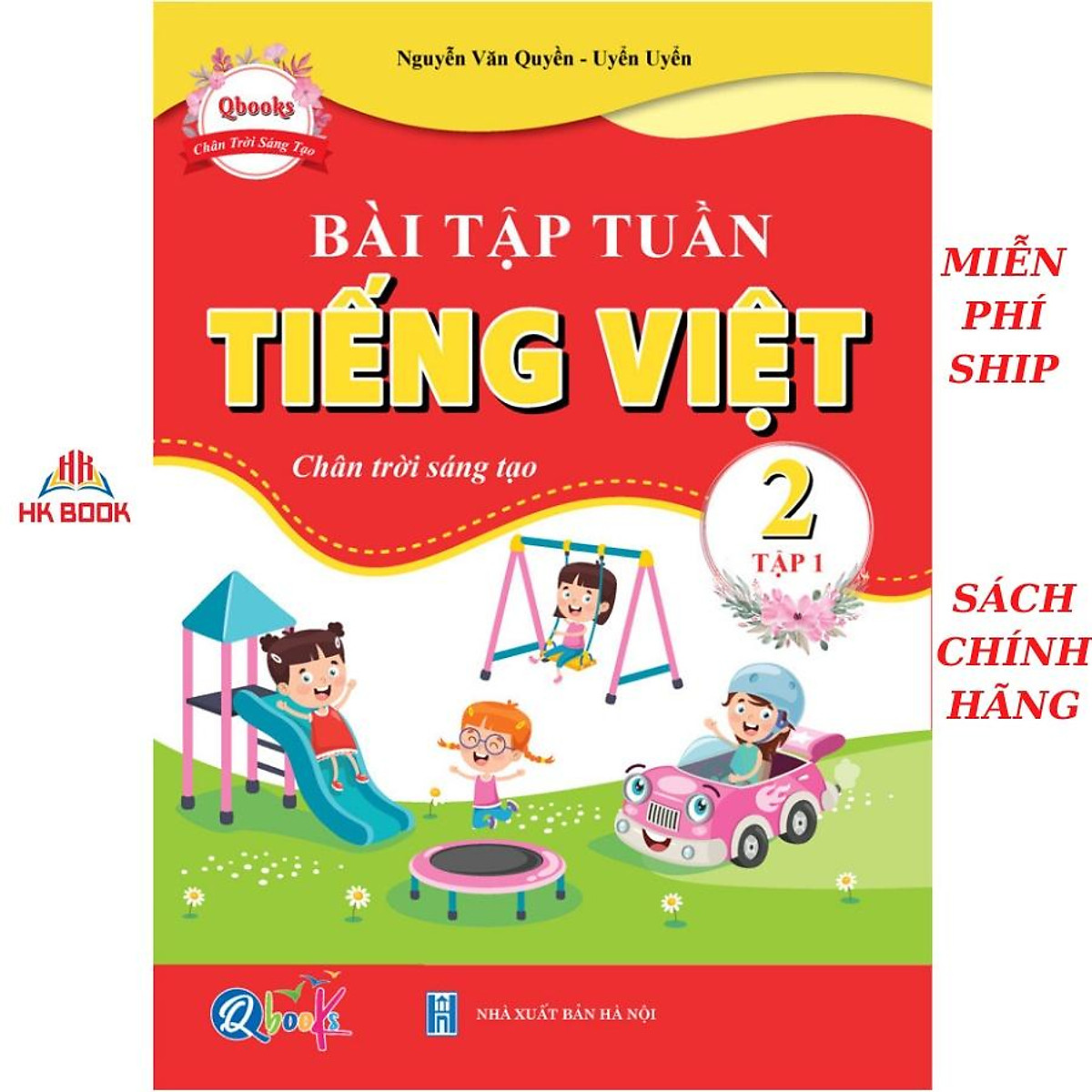 Sách - Bài Tập Tuần Tiếng Việt Lớp 2 - Chân Trời Sáng Tạo - Tập 1 (1 cuốn)