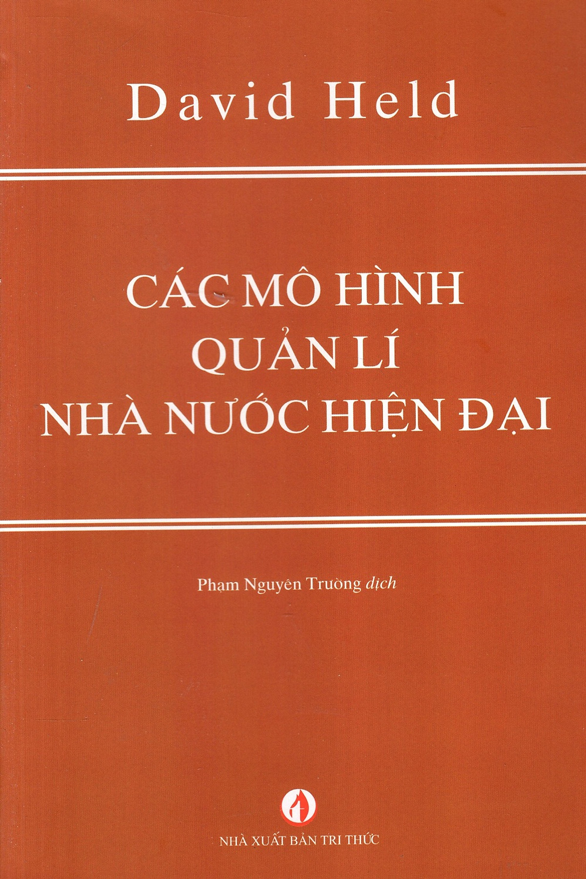 Lựa chọn mô hình nhà nước nào  DIỄN ĐÀN PHÁP LUẬT