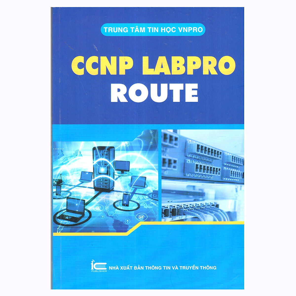 CCNP Labpro Route (Tái Bản)