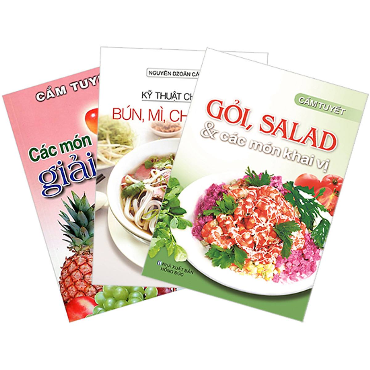 Combo 3 Cuốn: Gỏi Salad Các Món Khai Vị - Các Món Giải Khát Ăn Chơi - Kỹ Thuật Chế Biến Bún, Mì, Cháo, Phở.