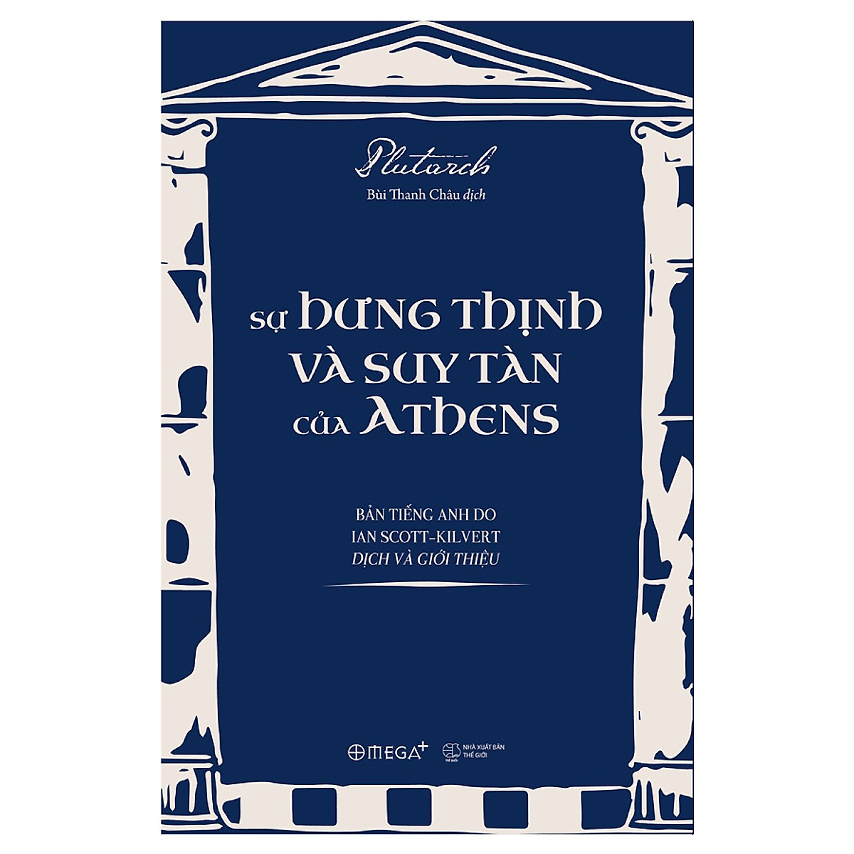 Sự Hưng Thịnh Và Suy Tàn Của Athens (Tặng Kèm Bookmark Tiki)