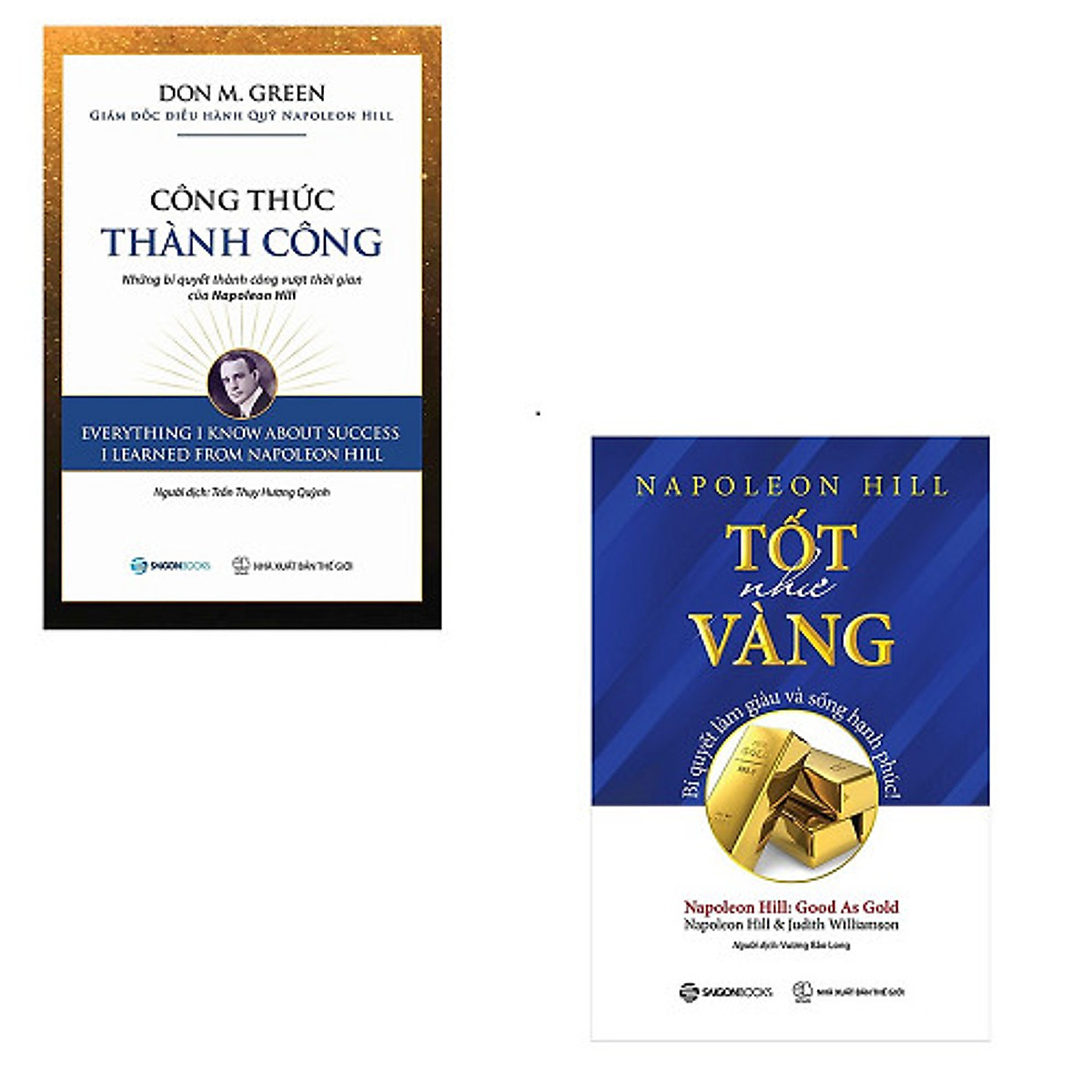 Combo sách của Napoleon Hill: Công Thức Thành Công: Những Bí Quyết Thành Công Vượt Thời Gian - Tốt Như Vàng