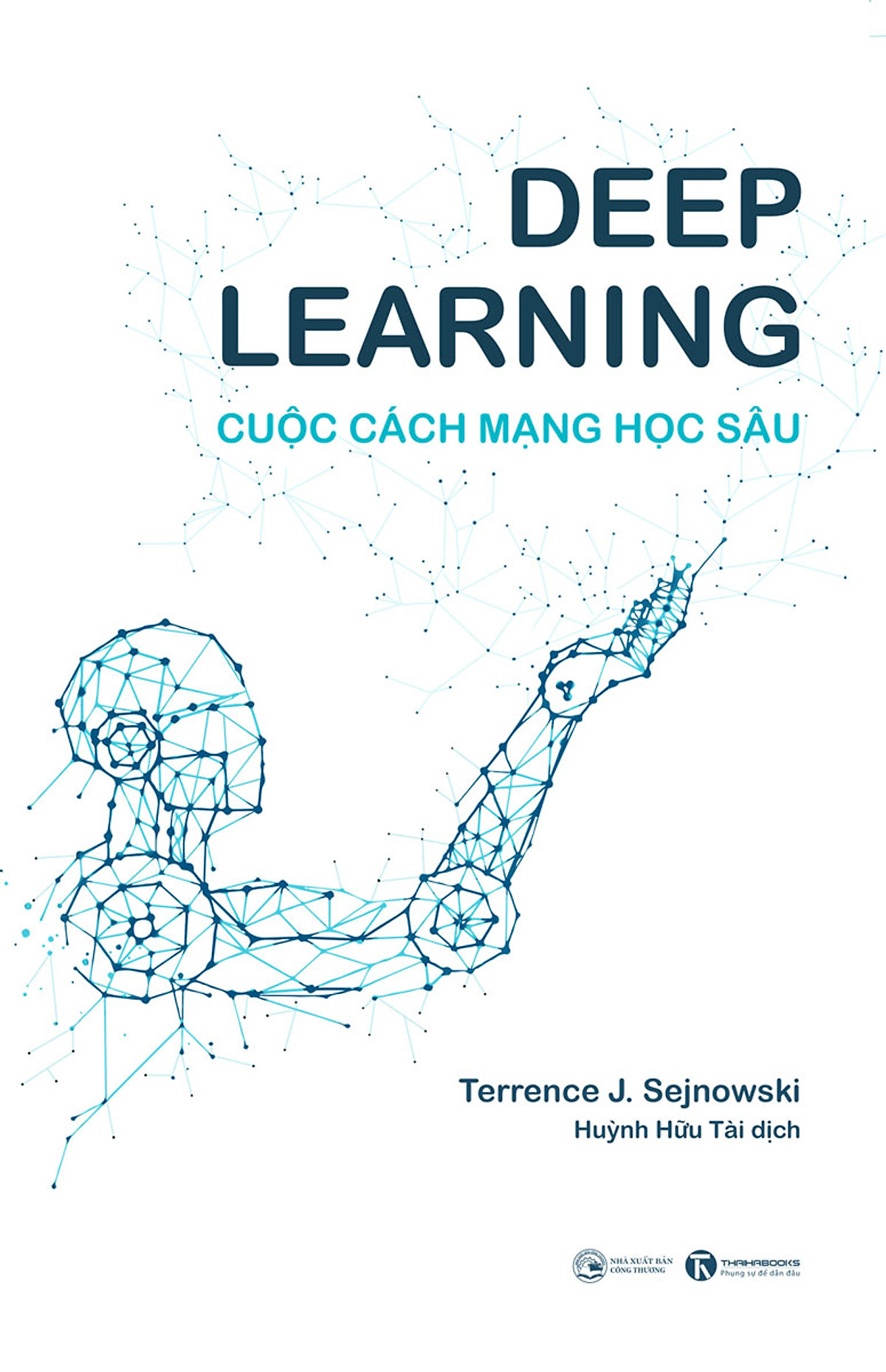 Deep Learning - Cuộc Cách Mạng Học Sâu