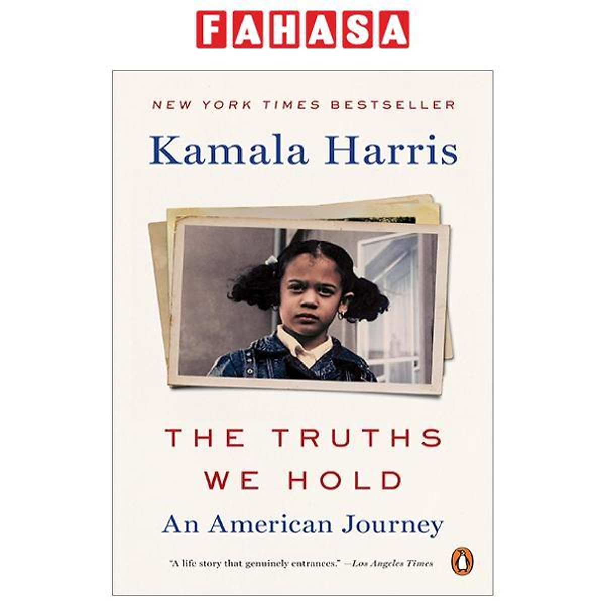 The Truths We Hold: An American Journey