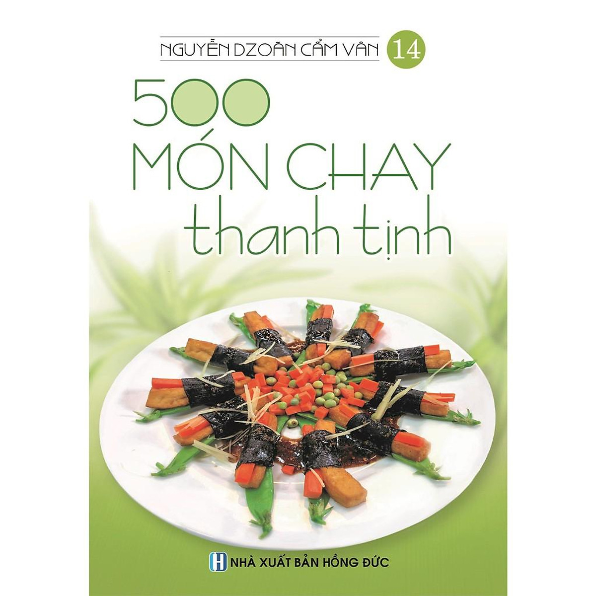 Sách - 500 Món Chay Thanh Tịnh (Bộ 14 Cuốn)