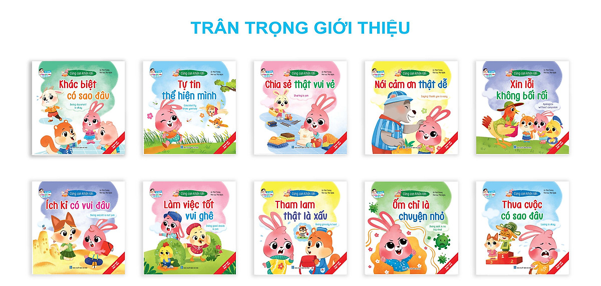 Trọn Bộ 10 cuốn Kỹ Năng Giao Tiếp Cho Bé 2+ (Song Ngữ Việt - Anh) Cùng Con Khôn Lớn Giúp Con Hiểu Và Tự Tin Hơn Vào Bản Thân Vượt Qua Mọi Khó Khăn Thử Thách Trong Cuộc Sống