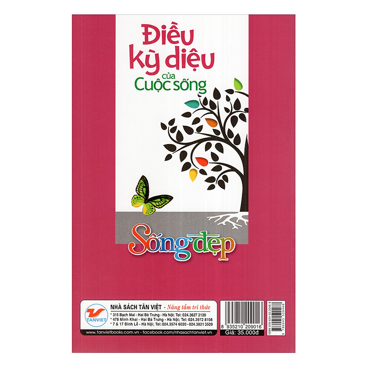 Sống Đẹp - Điều Kỳ Diệu Của Cuộc Sống