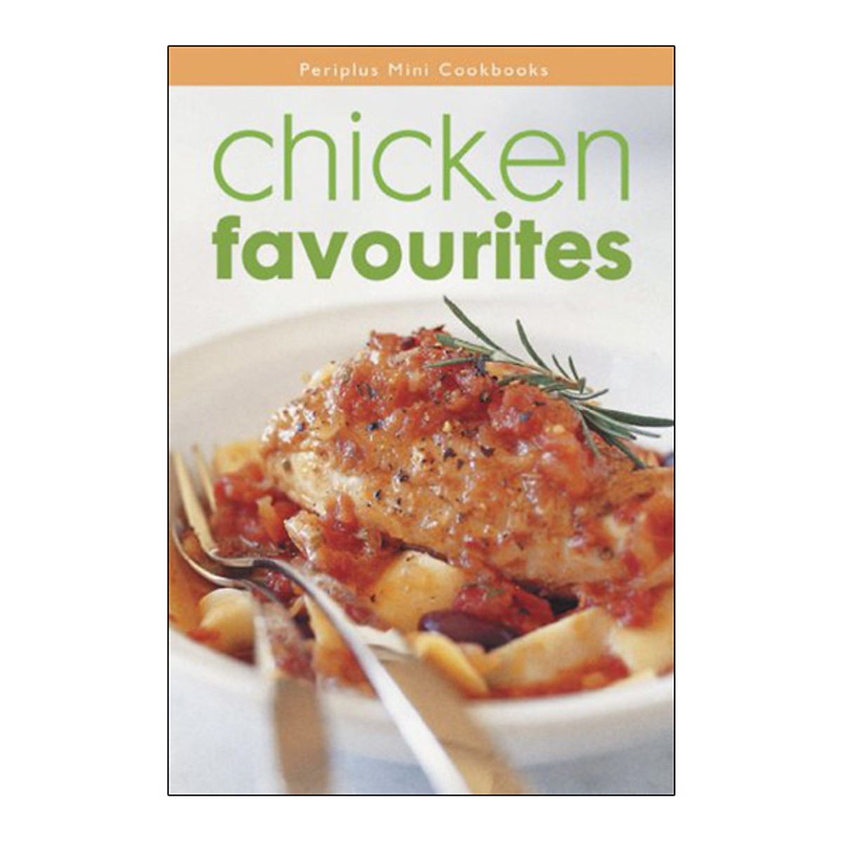 Periplus Chicken Favourites Cookbook