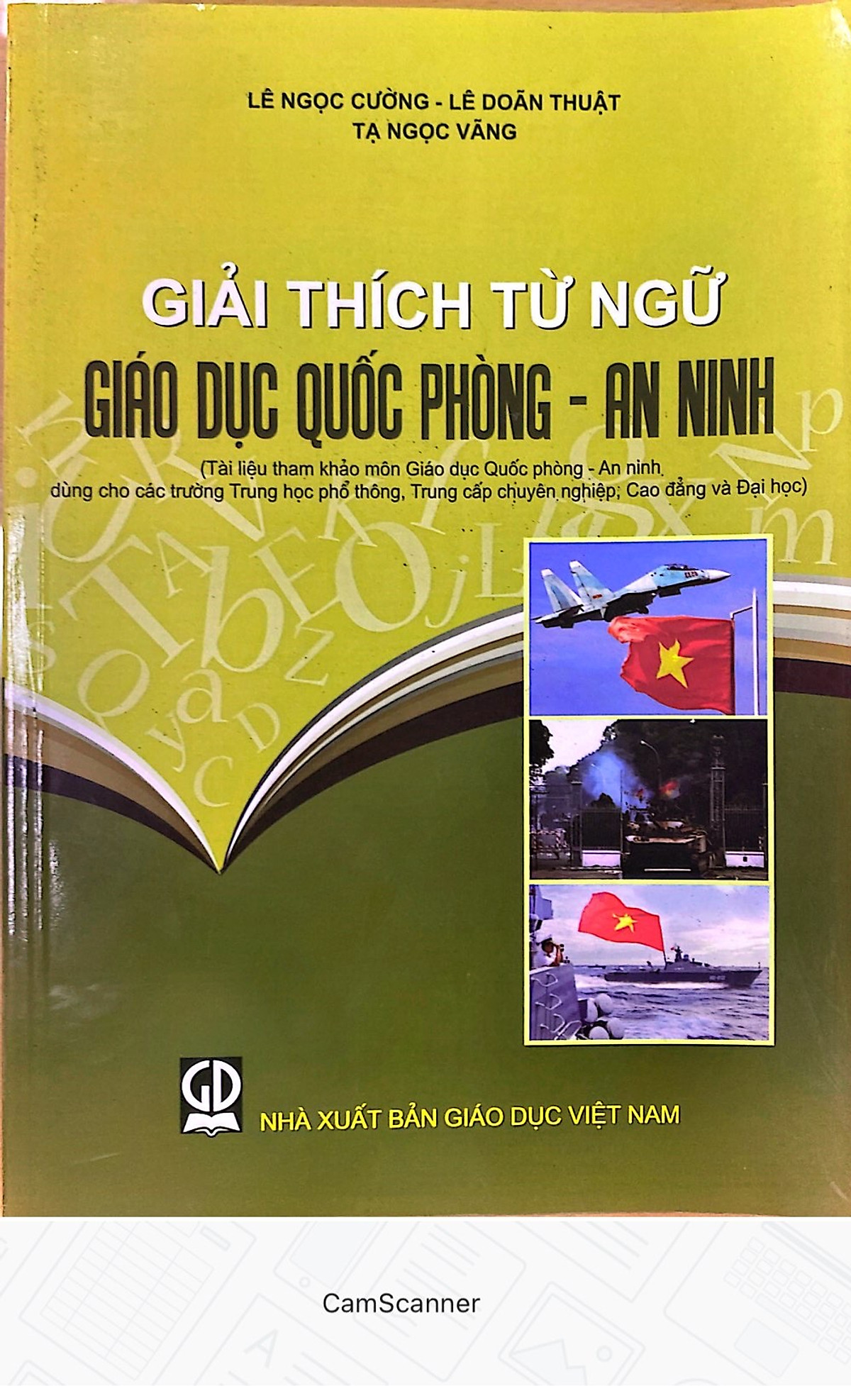 Giải Thích Từ Ngữ Giáo Dục Quốc Phòng - An Ninh ( Tài liệu tham khảo môn Giáo Dục Quốc Phòng- An Ninh dùng cho các trường THPT, TCCN, Cao Đẳng và Đại Học) 