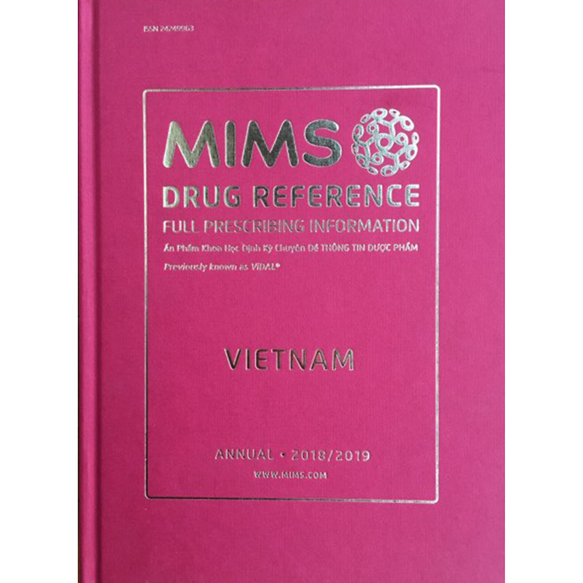 Mims Việt Nam 2019 (VIDAL 2019) - Ấn Phẩm Khoa Học Định Kỳ Chuyên Đề THÔNG TIN DƯỢC PHẨM