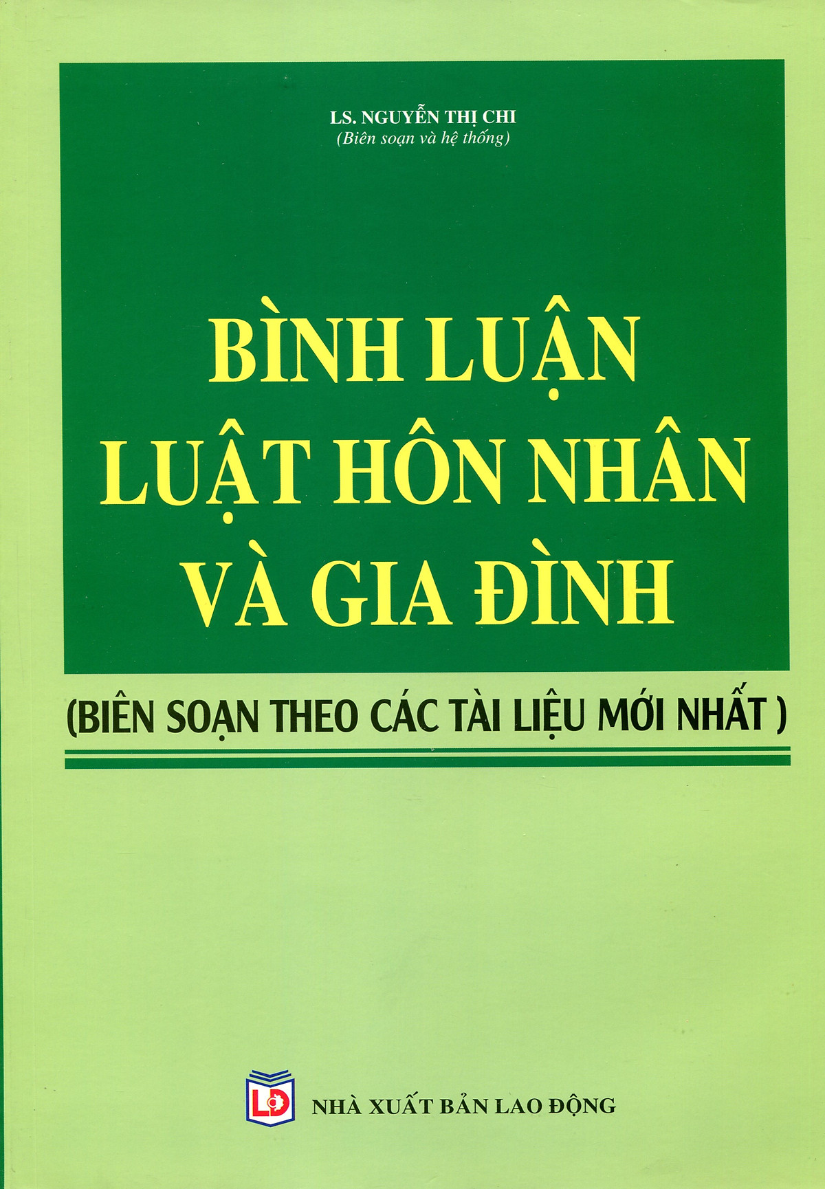 Bình luận Luật Hôn nhân và gia đình (Biên soạn theo các tài liệu mới nhất)