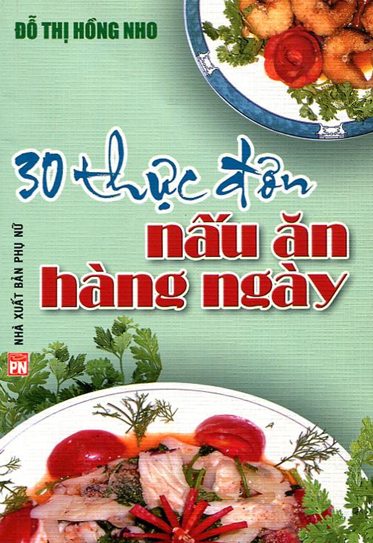 Sách 30 Thực Đơn Nấu Ăn Hàng Ngày