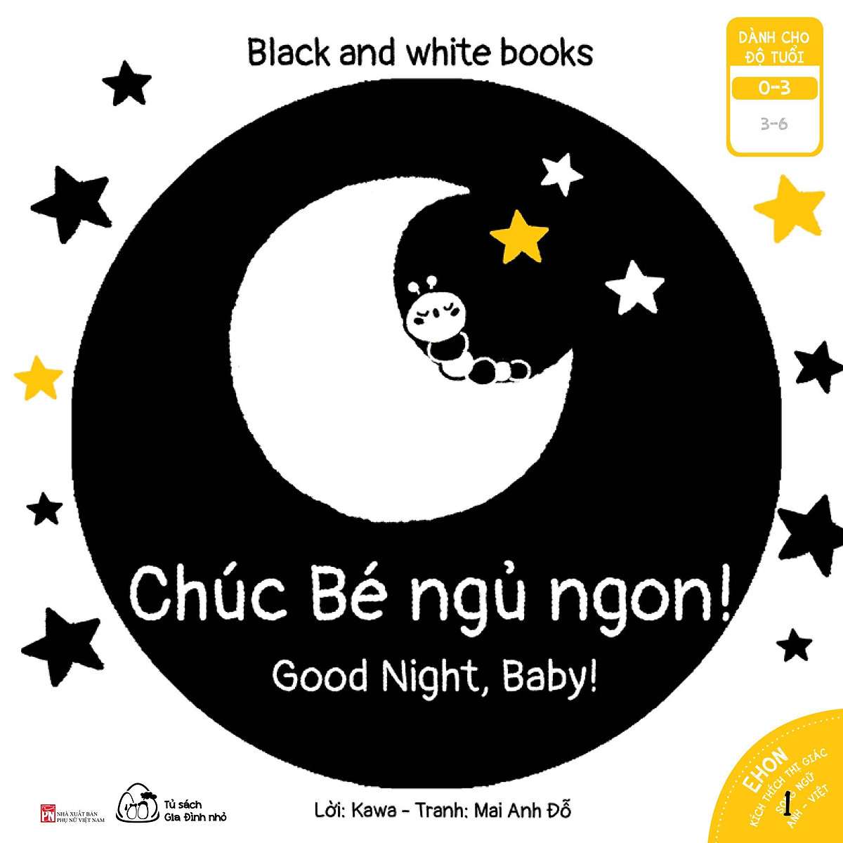 Sách Ehon Black And White Books - Chúc Bé Ngủ Ngon - Truyện tranh Ehon