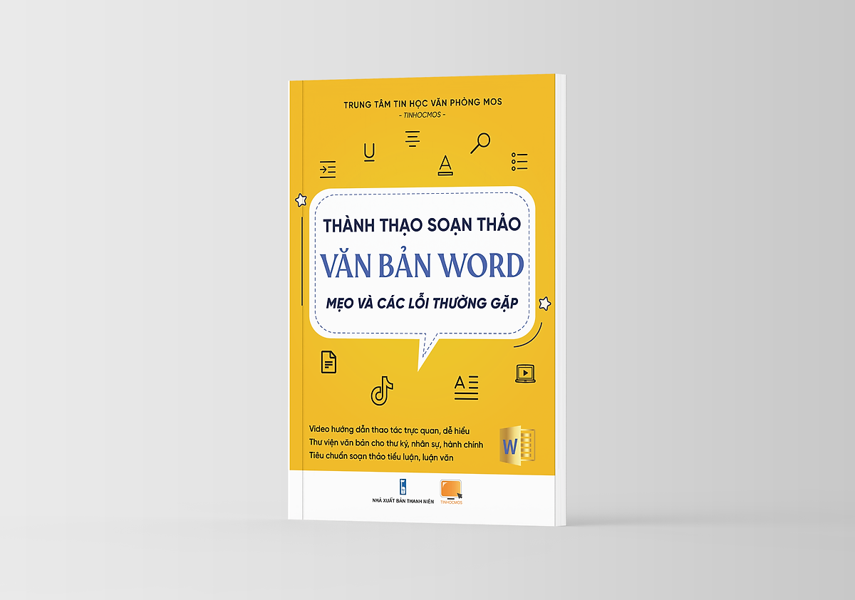 Sách Thành thạo Soạn thảo Văn bản Word: Mẹo và các lỗi thường gặp - tinhocmos