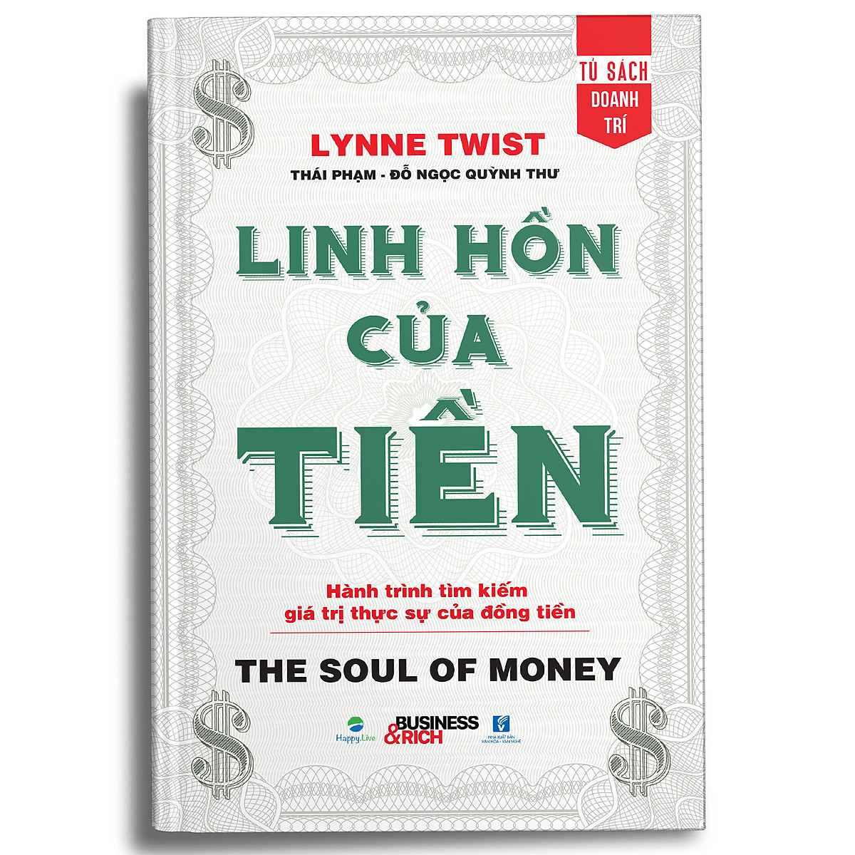 Linh Hồn Của Tiền - The Soul Of Money